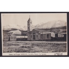 USHUAIA TIERRA DEL FUEGO ANTIGUA TARJETA POSTAL LA IGLESIA Y TIENDA EL PRIMER ARGENTINO